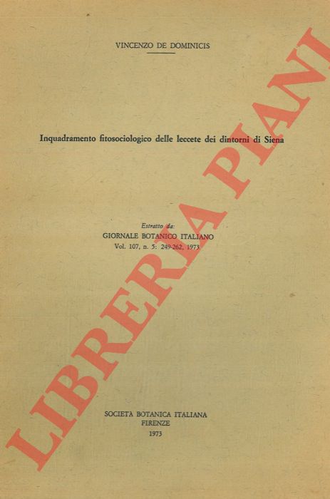 DE DOMINICIS Vincenzo - - Inquadramento fitosociologico delle leccete dei dintorni di Siena.