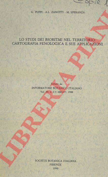 PUPPI G. - ZANOTTI A. L. - SPERANZA M. - - Lo studio dei bioritmi nel territorio: cartografia fenologica e sue applicazioni.