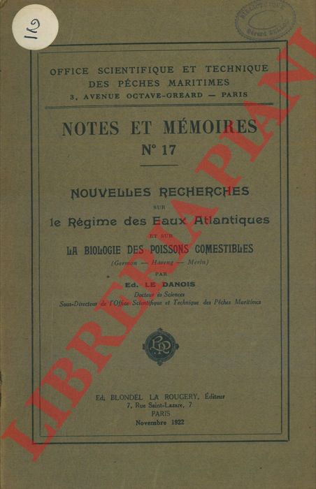 LE DANOIS Ed. - - Nouvelles recherches sur le Rgime des Eaux Atlantiques et sur la Biologie des poissons comestibles (Germon - Hareng - Merlu) .