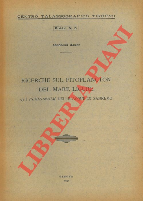 RAMPI Leopoldo - - Ricerche sul fitoplancton del Mare Ligure. I Peridinium delle acque di Sanremo.