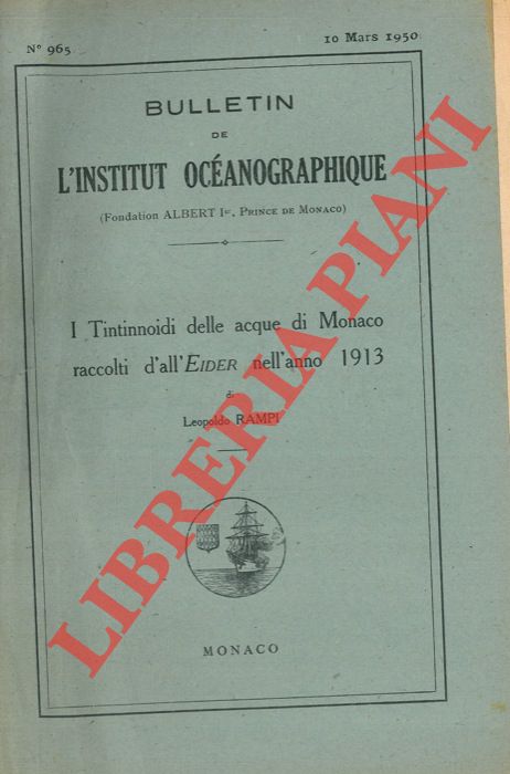 RAMPI Leopoldo - - I Tintinnoidi delle acque di Monaco raccolti dall'Eider nell'anno 1913.