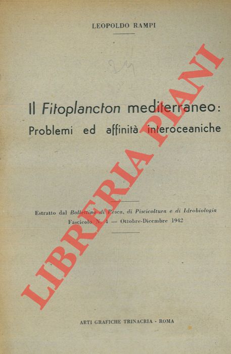 RAMPI Leopoldo - - Il Fitoplancton mediterraneo. Problemi ed affinit interoceaniche.