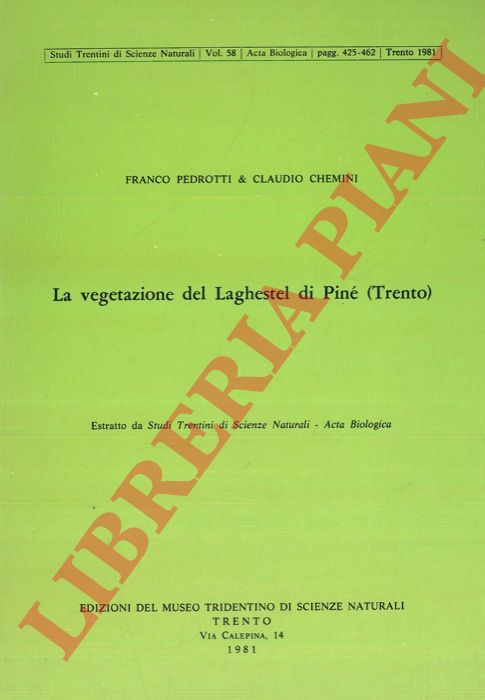 PEDROTTI Franco - CHEMINI Claudio - - La vegetazione dei Laghestel di Pin (Trento) .