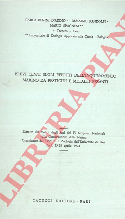 BENNI D'ADDIO Carla - PANDOLFI Massimo - SPAGNESI Mario - - Brevi cenni sugli effetti dell'inquinamento marino da pesticidi e metalli pesanti.