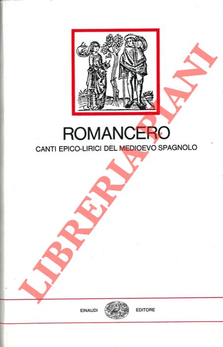 (ACUTIS Cesare) - - Romancero. Canti epico-lirici del romanticismo spagnolo.