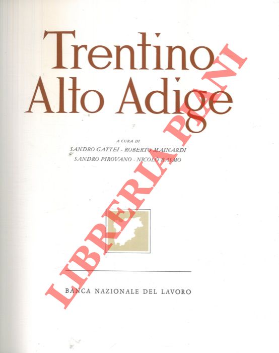 (GATTEI Sandro - MAINARDI Roberto - PIROVANO Sandro - RASMO Nicol) - - Trentino Alto Adige.
