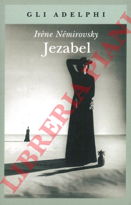 NEMIROVSKY Irne - - Jezabel.