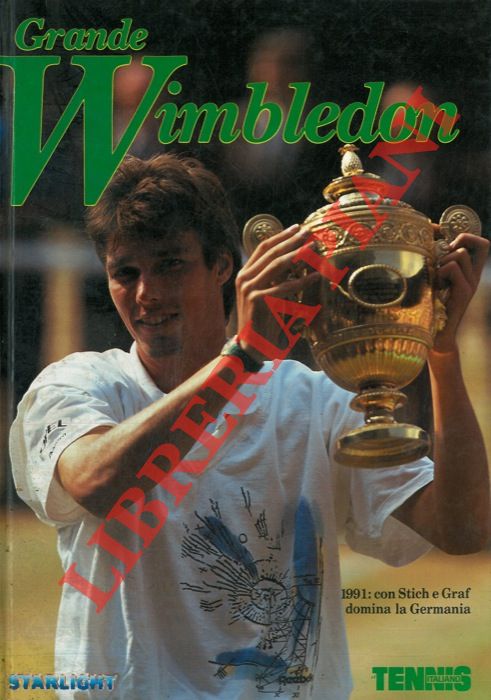 - - Grande Wimbledon. Volume V: Wimbledon 1991.