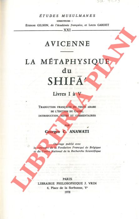 AVICENNE - - La Mtaphysique du Shifa. Livres I  V - Livres de VI a X.