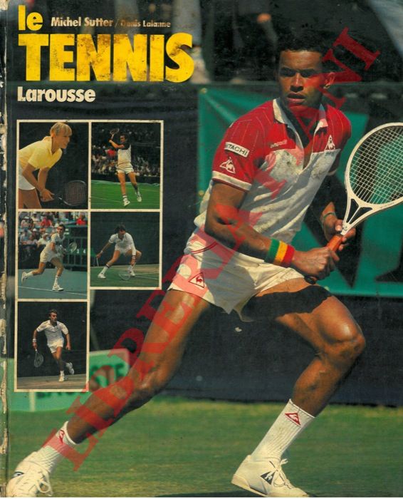 SUTTER Michel - LALANNE Denis - - Le tennis.