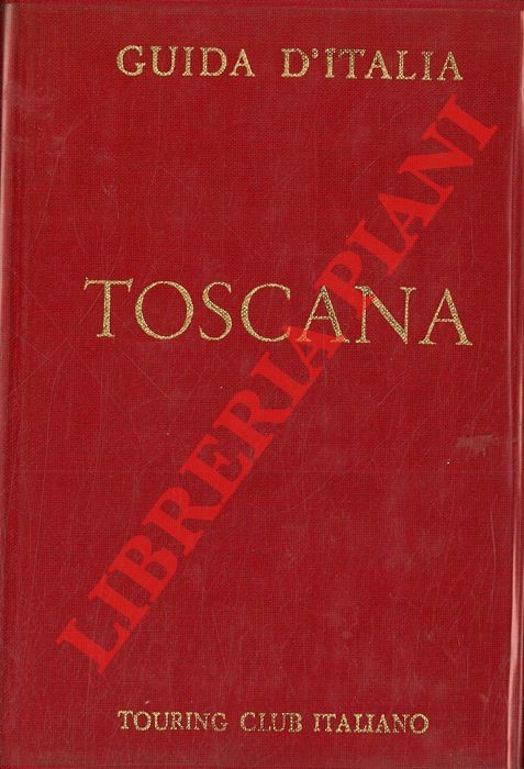 - - Toscana (non compresa Firenze) .