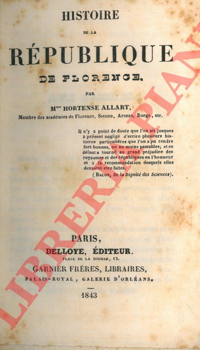 ALLART Hortense - - Histoire de la Rpublique de Florence.