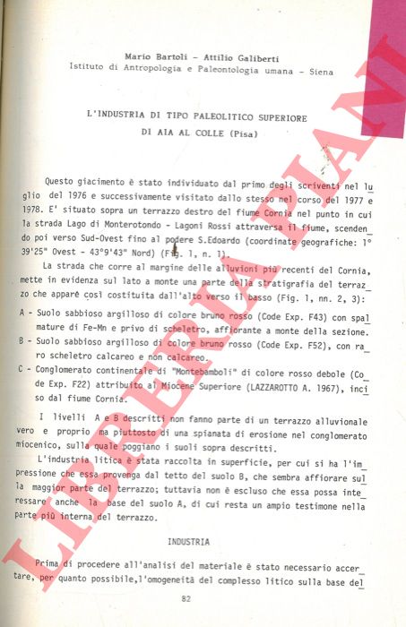 BARTOLI Mario - GALIBERTI Attilio - - L'industria di tipo Paleolitico superiore di Aia al Colle (Pisa) .