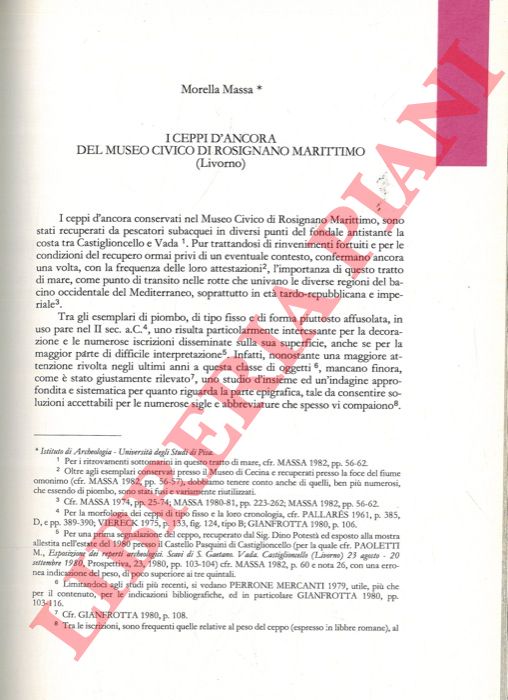 MASSA Morella - - I ceppi d'ancora del Museo Civico di Rosignano Marittimo (Livorno) .