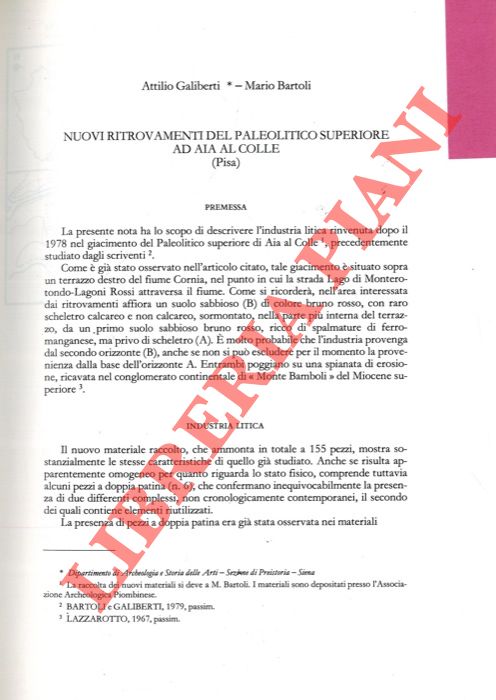 GALIBERTI Attilio - BARTOLI Mario - - Nuovi ritrovamenti del Paleolitico Superiore ad Aia al Colle (Pisa) .