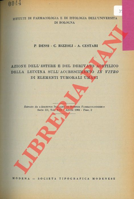 DESSI P. - RIZZOLI C. - CESTARI A. - - Azione dell'estere e del derivato acetilico della leucina sull'accrescimento in vitro di elementi tumorali umani.