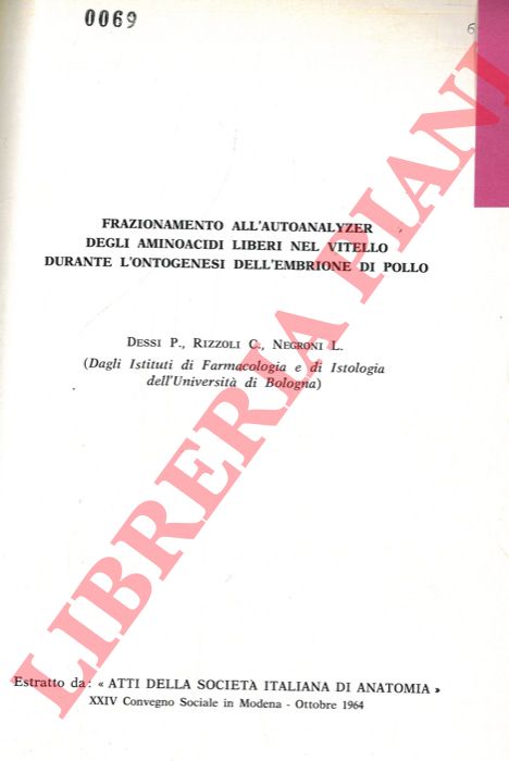 DESSI P. - RIZZOLI C. - NEGRONI L. - - Frazionamento all'autoanalyzer degli aminoacidi liberi nel vitello durante l'ontogenesi dell'embrione di pollo.