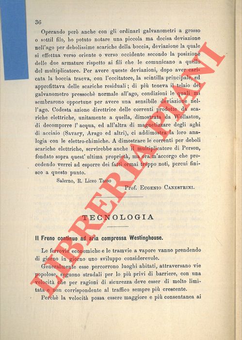 - - Il freno continuo ad aria compressa Westinghouse.
