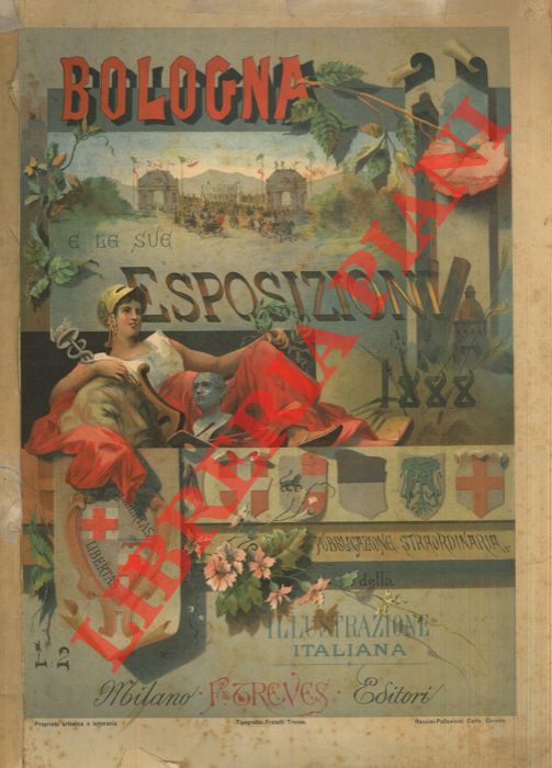 - - Bologna e le sue Esposizioni 1888.