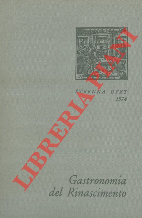 (FIRPO Luigi) - - Gastronomia del Rinascimento.