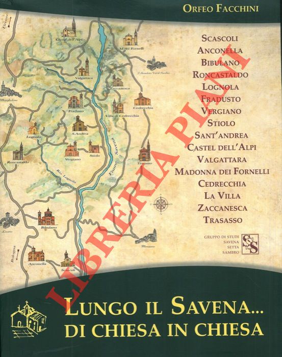 FACCHINI Orfeo - - Lungo il Savena ... di chiesa in chiesa.