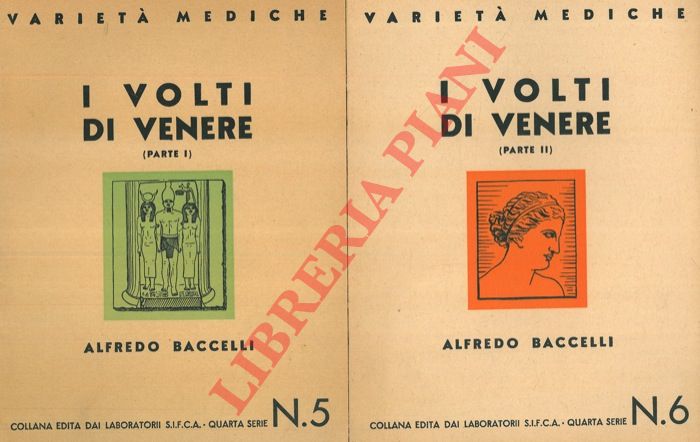BACCELLI Alfredo - - I volti di Venere (Parte I e II).