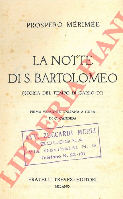 MERIMEE Prospero - - La notte di S. Bartolomeo (storia del tempo di Carlo IX).