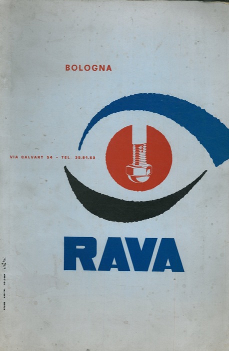 Rava. Officine Meccaniche. Bologna - - Guidavalvole Auto - Moto - Viteria standard e speciale.