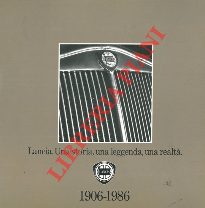- - Lancia. Una storia, una leggenda, una realt.