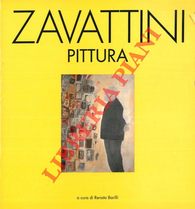 (BARILLI Renato) - Zavattini. Pittura.