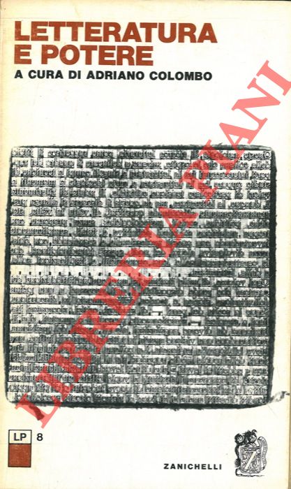 (COLOMBO A.) - - Letteratura e potere.