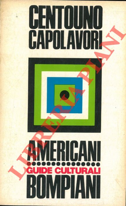 (GORLIER Claudio ) - - Dizionario di centouno capolavori della letteratura americana.