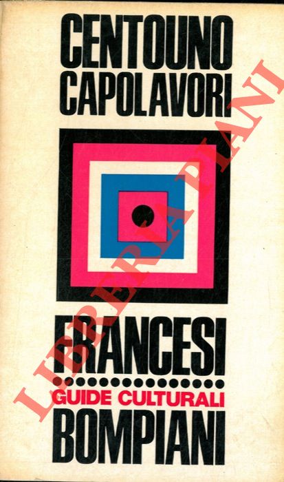 (CORDIE' Carlo) - - Dizionario di centouno capolavori della letteratura francese.