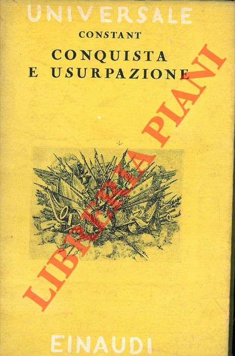 CONSTANT Benjamin - - Conquista e usurpazione.