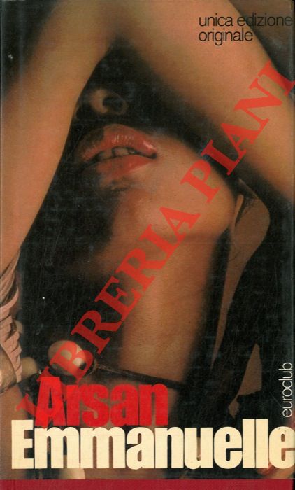 ARSAN Emmanuelle - - Emmanuelle. La lezione d'uomo.