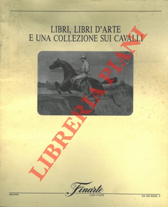 Finarte - - Libri, libri d'arte e una collezione sui cavalli.