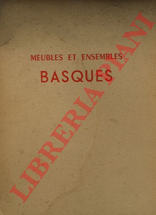 ITHURRIAUGUE ( Jean ) - - Meubles et ensembles basques.