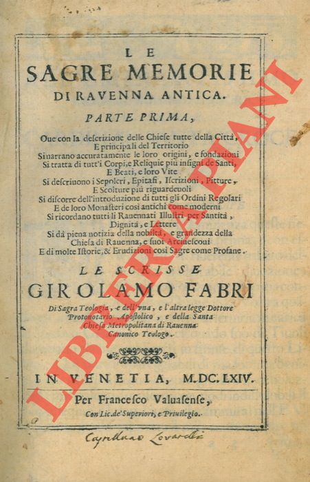 FABRI Girolamo - - Le sagre memorie di Ravenna antica.