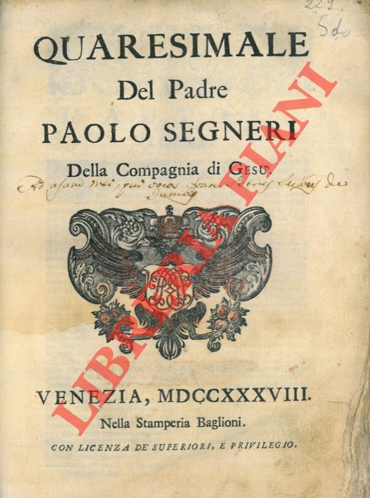 SEGNERI Paolo - - Quaresimale di Paolo Segneri della Compagnia di Gesu.