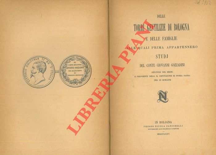 GOZZADINI Giovanni - - Delle torri gentilizie di Bologna e delle famiglie alle quali prima appartennero.