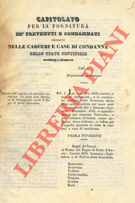 - - Capitolato per la fornitura de' prevenuti e condannati ristretti nelle carceri e case di condanna dello Stato Pontificio.