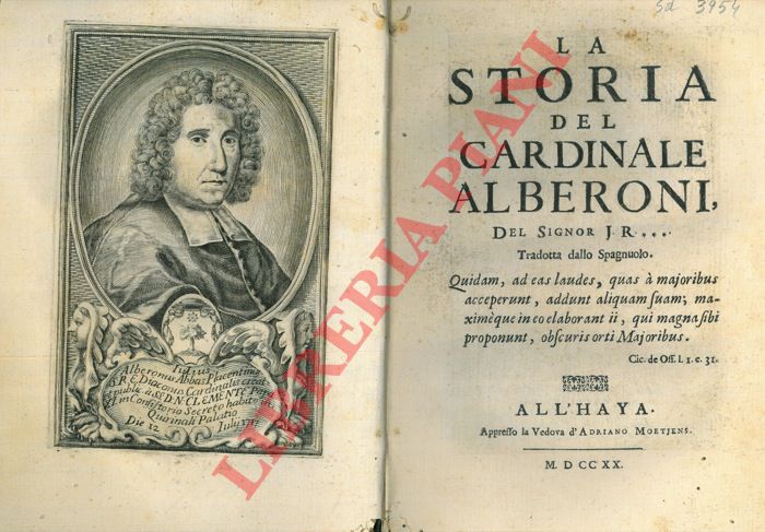 (ROUSSET DU MISSY Jean) - - La storia del Cardinale Alberoni del signor J.R. Tradotta dallo spagnolo.