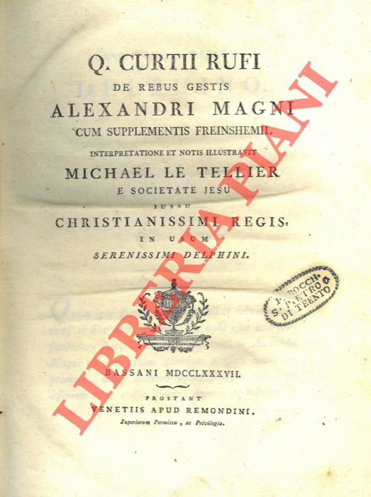 CURTIO RUFUS Quinto - - De rebus gesti Alexandri Magni cum supplementis  freinshemii.