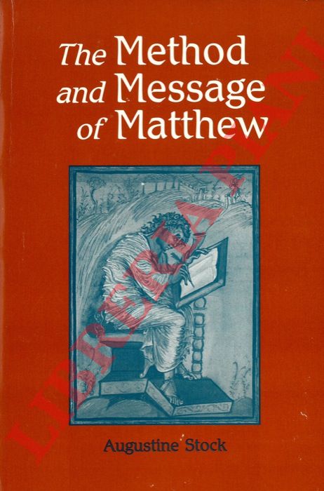 STOCK Augustine - - The Method and Message of Matthew.