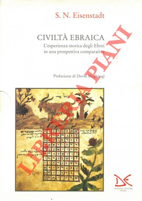 EISENSTADT S. N. - - Civilt ebraica. L'esperienza storica degli Ebrei in una prospettiva comparativa.