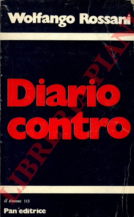 ROSSANI Wolfango - - Diario contro.