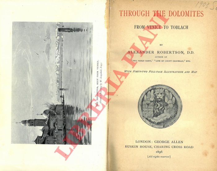 ROBERTSON Alexander - - Through the Dolomites. From Venice to Toblach.