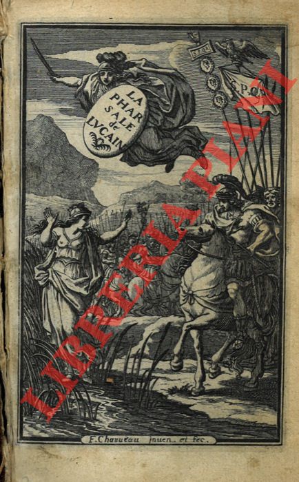 LUCAIN (MARCO ANNEO LUCANO) - DE BREBEUF (Georges) - - La Pharsale de Lucain, ou Les guerres civiles de Csar et de Pompe. En vers franois.