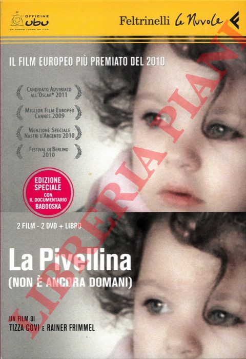 (BIGNAMI Alessandro) - - La Pivellina (non  ancora domani) . Che spettacolo di vita.