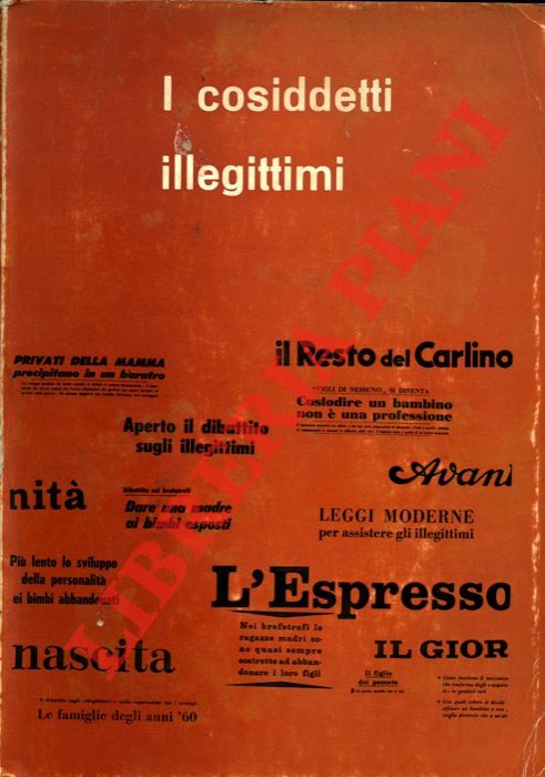 (CENNAMO Mario - CASAGRANDE Paola) - - I cosiddetti illeggittimi.